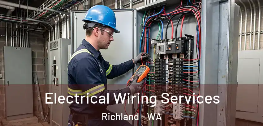 Electrical Wiring Services Richland - WA