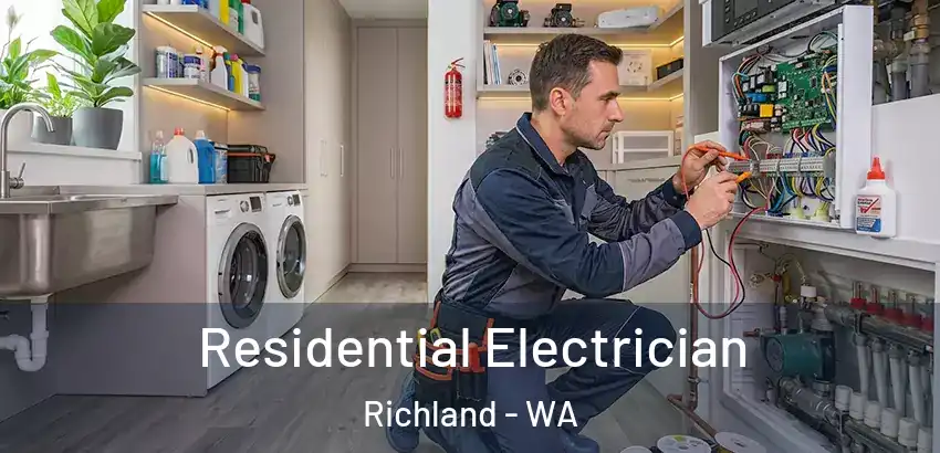  Residential Electrician Richland - WA