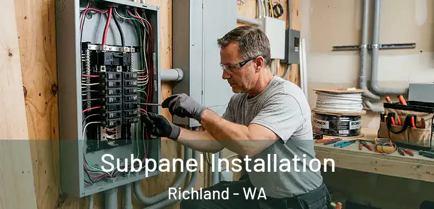  Subpanel Installation Richland - WA